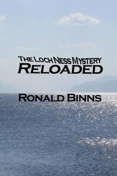 Paperback The Loch Ness Mystery Reloaded Book