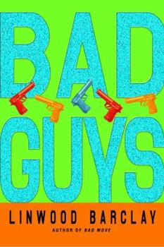 Bad Guys - Book #2 of the Zack Walker