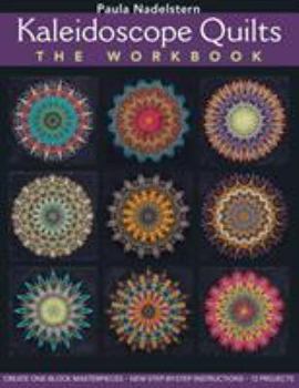 Paperback Kaleidoscope Quilts-The Workbook - Print-On-Demand Edition Book