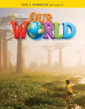 Paperback Our World 4: Workbook with Audio CD Book