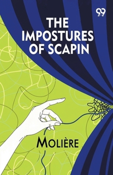 Paperback The Impostures Of Scapin Book