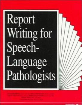 Paperback Reprot Writing for Speech-Language Pathologists Book