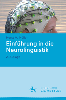 Paperback Einführung in Die Neurolinguistik [German] Book