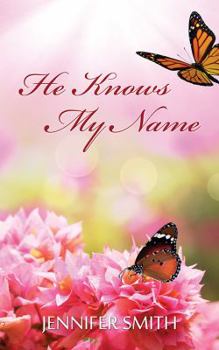 Paperback He Knows My Name Book