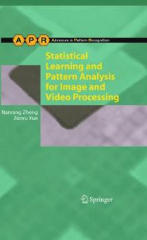 Hardcover Statistical Learning and Pattern Analysis for Image and Video Processing Book
