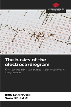 Paperback The basics of the electrocardiogram Book