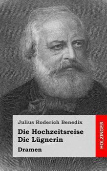 Paperback Die Hochzeitsreise / Die Lügnerin: Dramen [German] Book