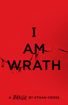 Paperback I Am Wrath (The Ackerman Thrillers): 4 Book