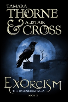 Paperback Exorcism: The Ravencrest Saga: Book 3 Book