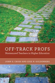 Paperback Off-Track Profs: Nontenured Teachers in Higher Education Book