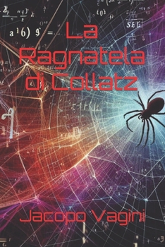 Paperback La Ragnatela di Collatz [Italian] Book
