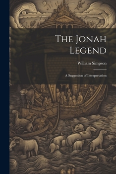 Paperback The Jonah Legend: A Suggestion of Interpretation Book