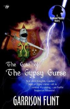 The Case of the Gypsy Curse: A Raymond Masters Mystery - Book #7 of the Raymond Masters