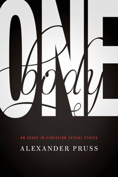 Paperback One Body: An Essay in Christian Sexual Ethics Book