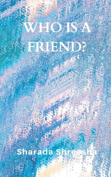 Paperback Who is a friend? Book