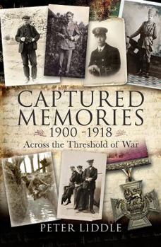 Hardcover Captured Memories: Across the Threshold of War Book