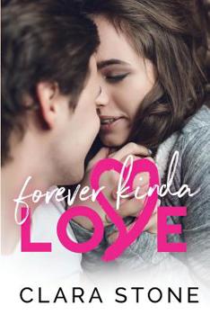 Forever Kinda Love - Book #1 of the Lovelly