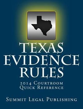 Paperback Texas Evidence Rules Courtroom Quick Reference: 2014 Book