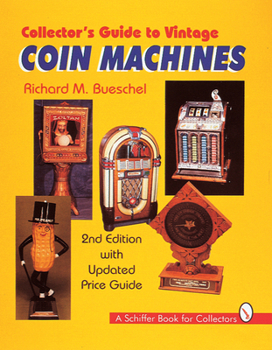 Hardcover Collector's Guide to Vintage Coin Machines Book