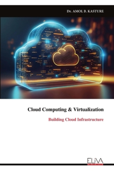 Paperback Cloud Computing & Virtualization: Building Cloud Infrastructure Book
