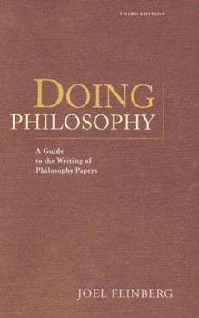 Paperback Doing Philosophy: A Guide to the Writing of Philosophy Papers Book