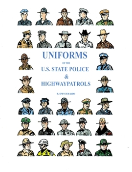 Paperback Uniforms of the U.S. State Police & Highway Patrols Book