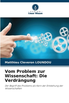 Paperback Vom Problem zur Wissenschaft: Die Verdrängung [German] Book