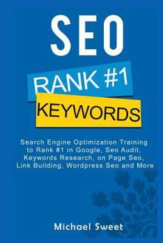 Paperback Seo: Search Engine Optimization Training to Rank #1 in Google, Seo Audit, Keywords Research, on Page Seo, Link Building, Wo Book