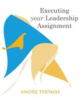 Paperback Exceuting Your Leadership Assignment Book