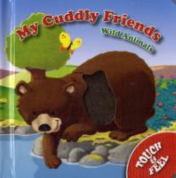 Hardcover Yo My Cuddly Friends Wild Animals Book