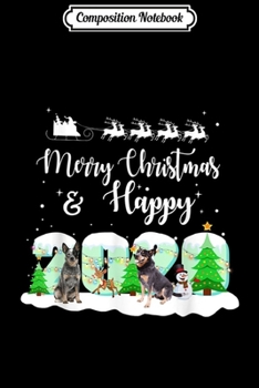 Composition Notebook: Australian Cattle Dog Merry Christmas And Happy 2020 Costume  Journal/Notebook Blank Lined Ruled 6x9 100 Pages