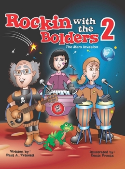 Hardcover Rockin with the Bolders 2: The Mars Invasion Book