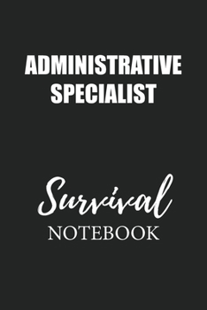 Administrative Specialist Survival Notebook: Small Undated Weekly Planner for Work and Personal Everyday Use Habit Tracker Password Logbook Music Review Playlist Diary Journal