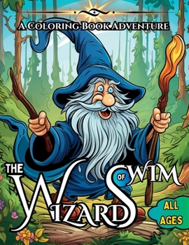 Paperback The Wizards of Wim: A Coloring Book Adventure Book