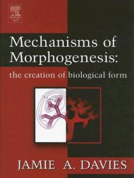 Hardcover Mechanisms of Morphogenesis Book