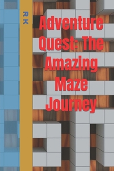 Paperback Adventure Quest: The Amazing Maze Journey Book