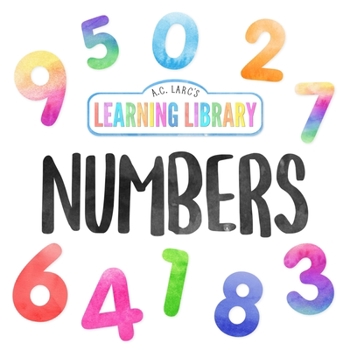 Paperback A.C. Larc's Learning Library Numbers [Large Print] Book