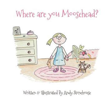 Paperback Where Are You Moosehead? Book