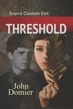 Supra Caelum Est: Threshold