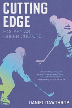Paperback Cutting Edge: Hockey as Queer Culture Book