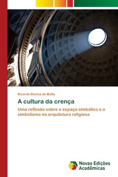Paperback A cultura da crença [Portuguese] Book