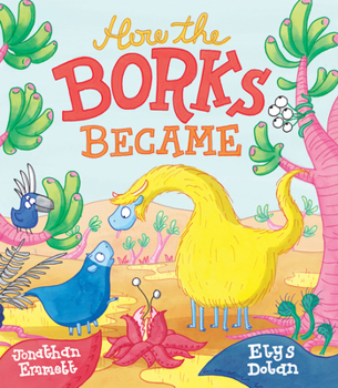 Hardcover How the Borks Became Book