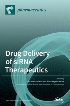 Hardcover Drug Delivery of siRNA Therapeutics Book