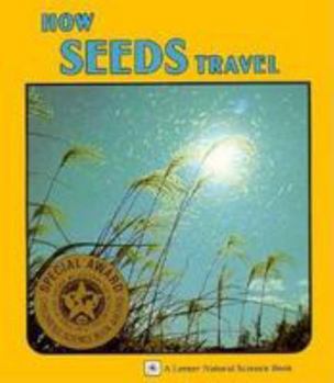 Library Binding How Seeds Travel Book