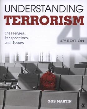 Paperback Understanding Terrorism: Challenges, Perspectives, and Issues Book