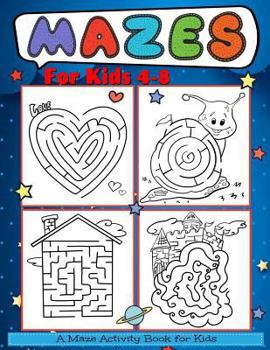 Paperback Mazes for Kids 4-8: A Maze Activity Book for Kids Book