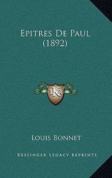 Paperback Epitres De Paul (1892) [French] Book