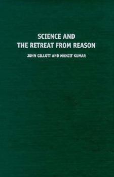 Hardcover Science and the Retreat from Reason Book