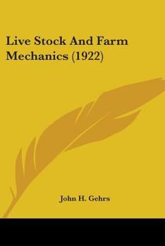 Paperback Live Stock And Farm Mechanics (1922) Book