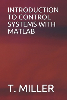 Paperback Introduction to Control Systems with MATLAB Book